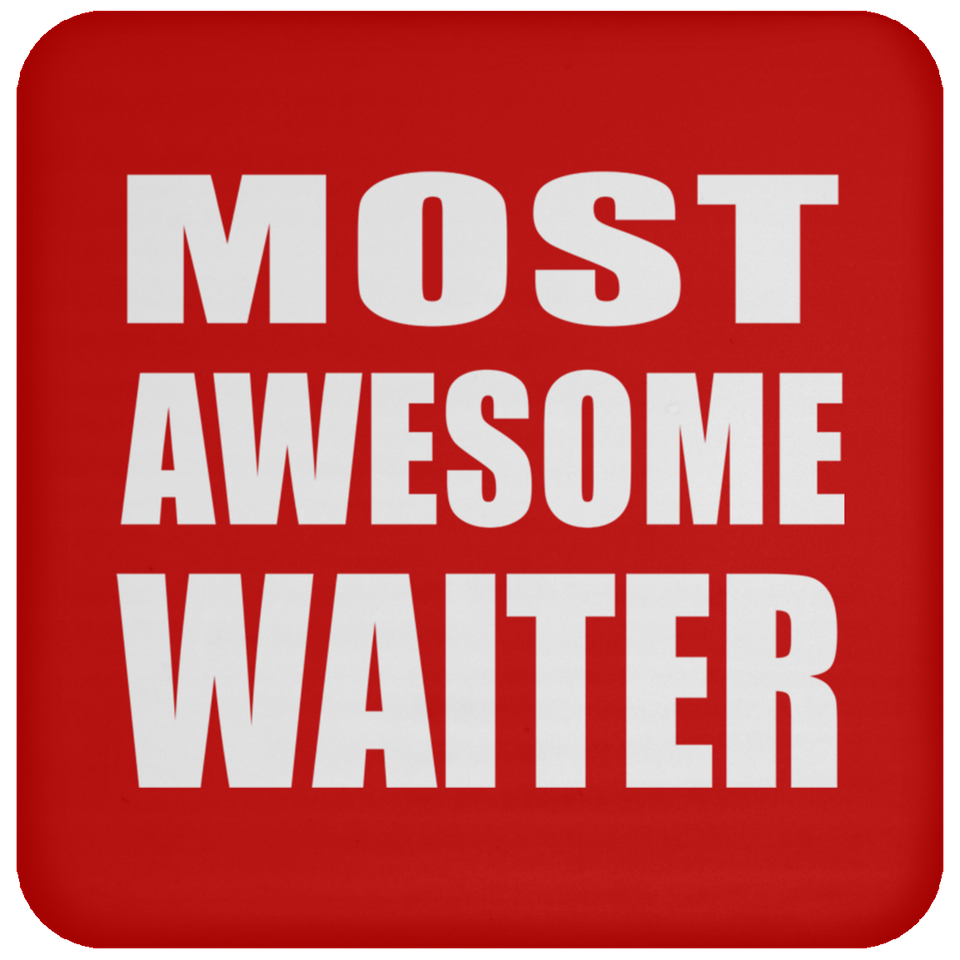 Most Awesome Waiter - Drink Coaster