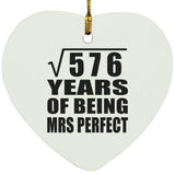 24th Anniversary Square Root of 576 Years of Mrs Perfect - Heart Ornament