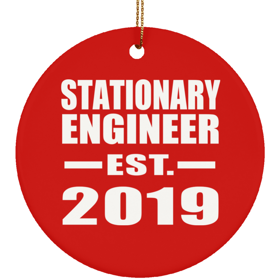 Stationary Engineer Established EST. 2019 - Circle Ornament