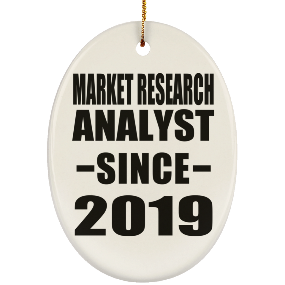 Market Research Analyst Since 2019 - Oval Ornament
