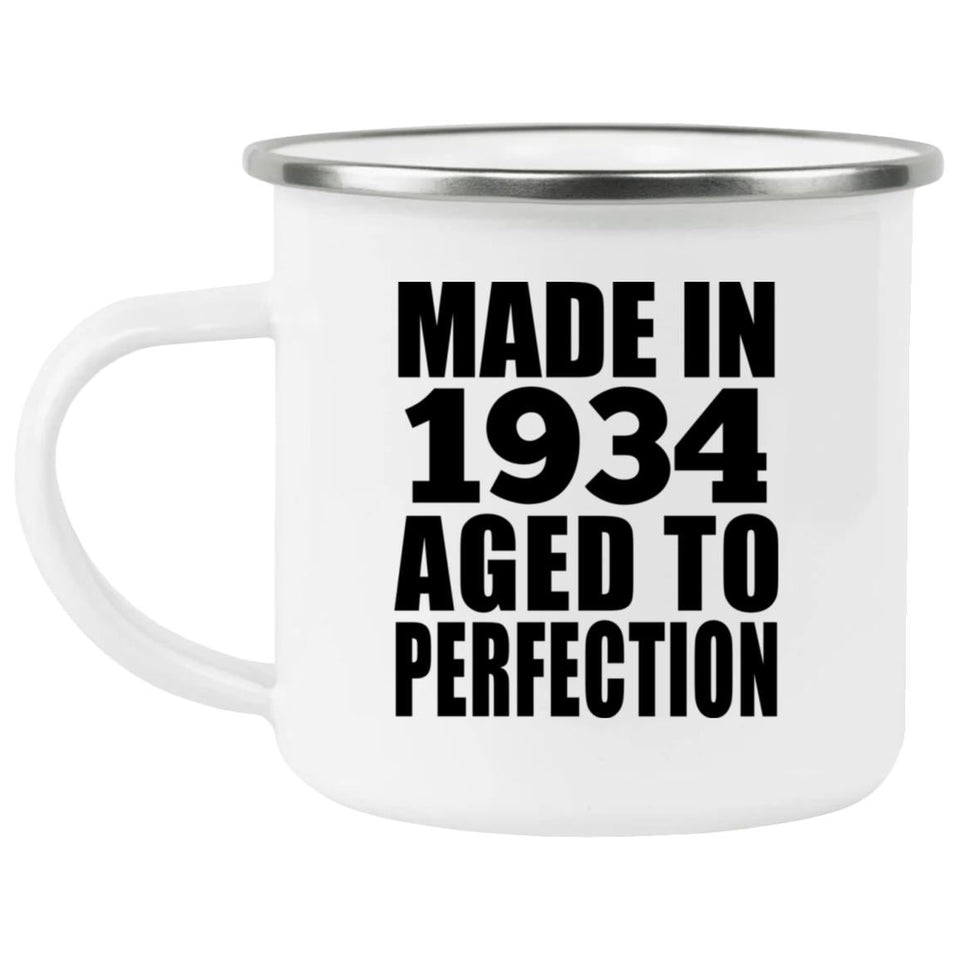90th Birthday Made In 1934 Aged to Perfection - 12oz Camping Mug