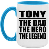 Tony The Dad The Hero The Legend - 15oz Accent Mug Blue