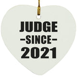 Judge Since 2021 - Heart Ornament