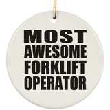 Most Awesome Forklift Operator - Circle Ornament