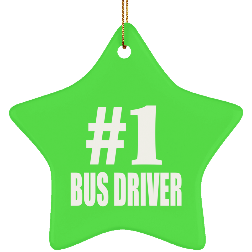 Number One #1 Bus Driver - Star Ornament