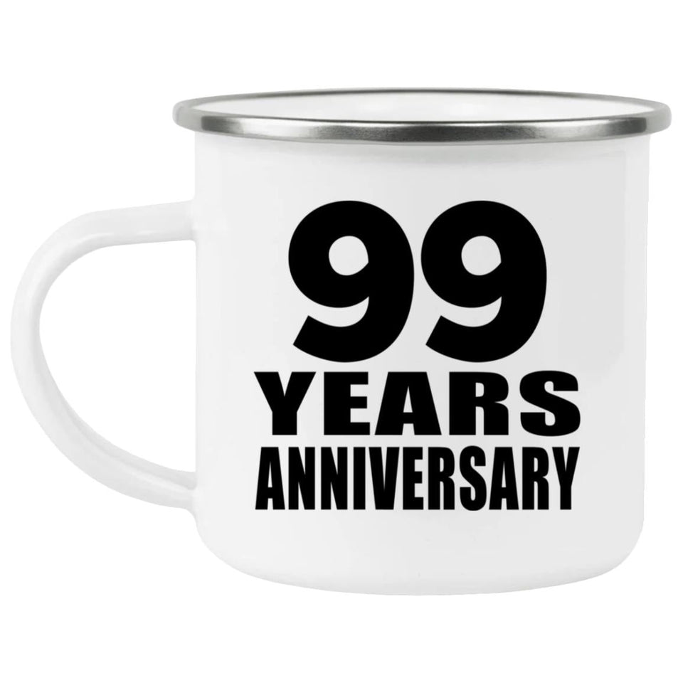 99th Anniversary 99 Years - 12oz Camping Mug