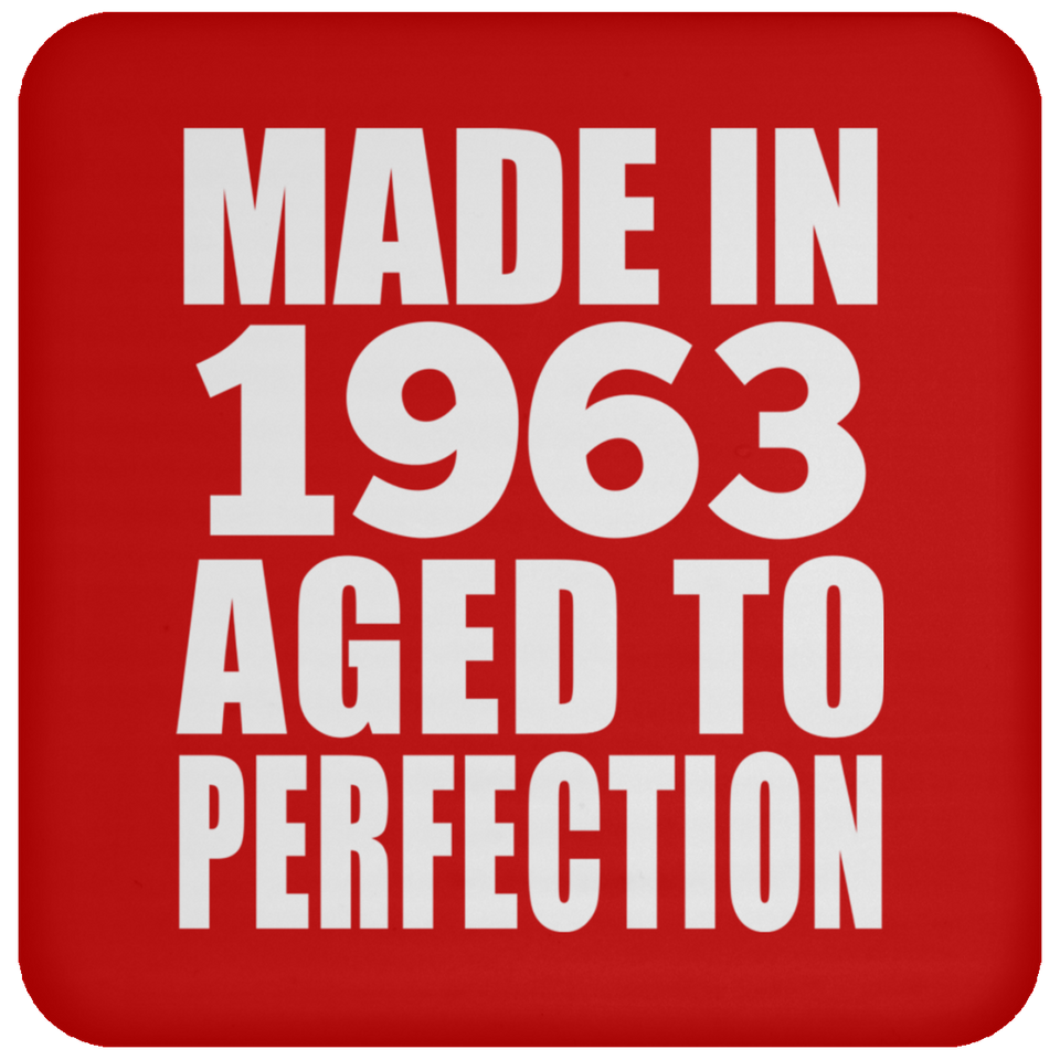 61st Birthday Made In 1963 Aged to Perfection - Coaster