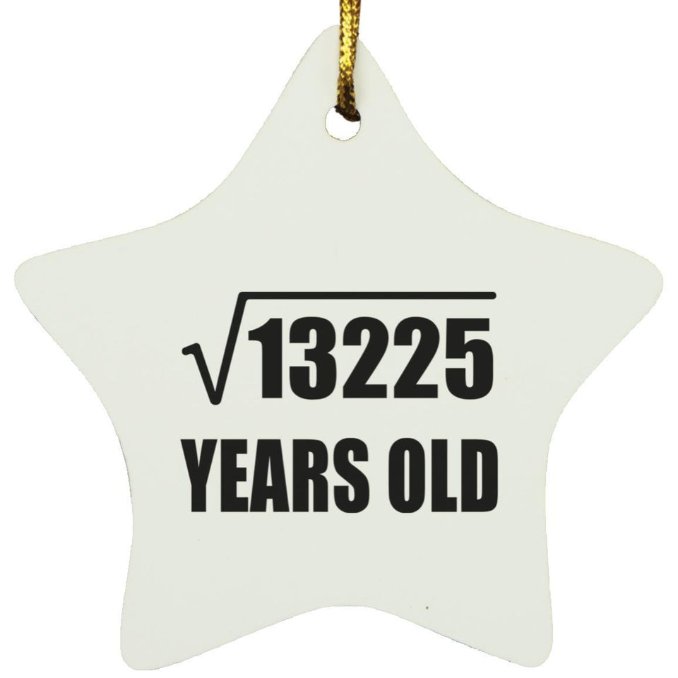 115th Birthday Square Root of 13225 Years Old - Star Ornament