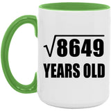 93rd Birthday Square Root of 8649 Years Old - 15oz Accent Mug Green