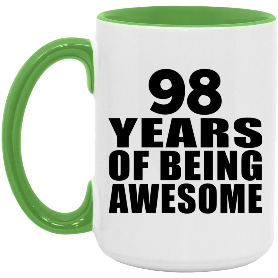 98th Birthday 98 Years Of Being Awesome - 15oz Accent Mug Green