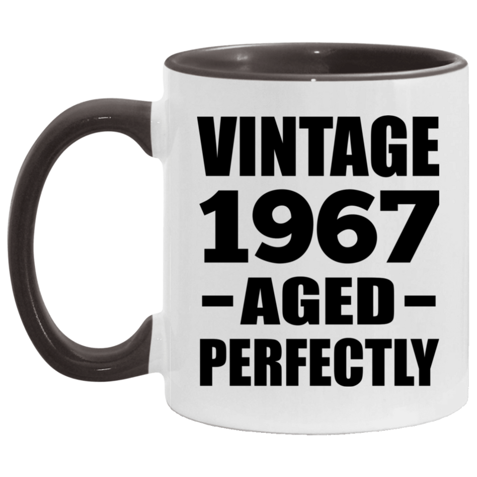 57th Birthday Vintage 1967 Aged Perfectly - 11oz Accent Mug Black