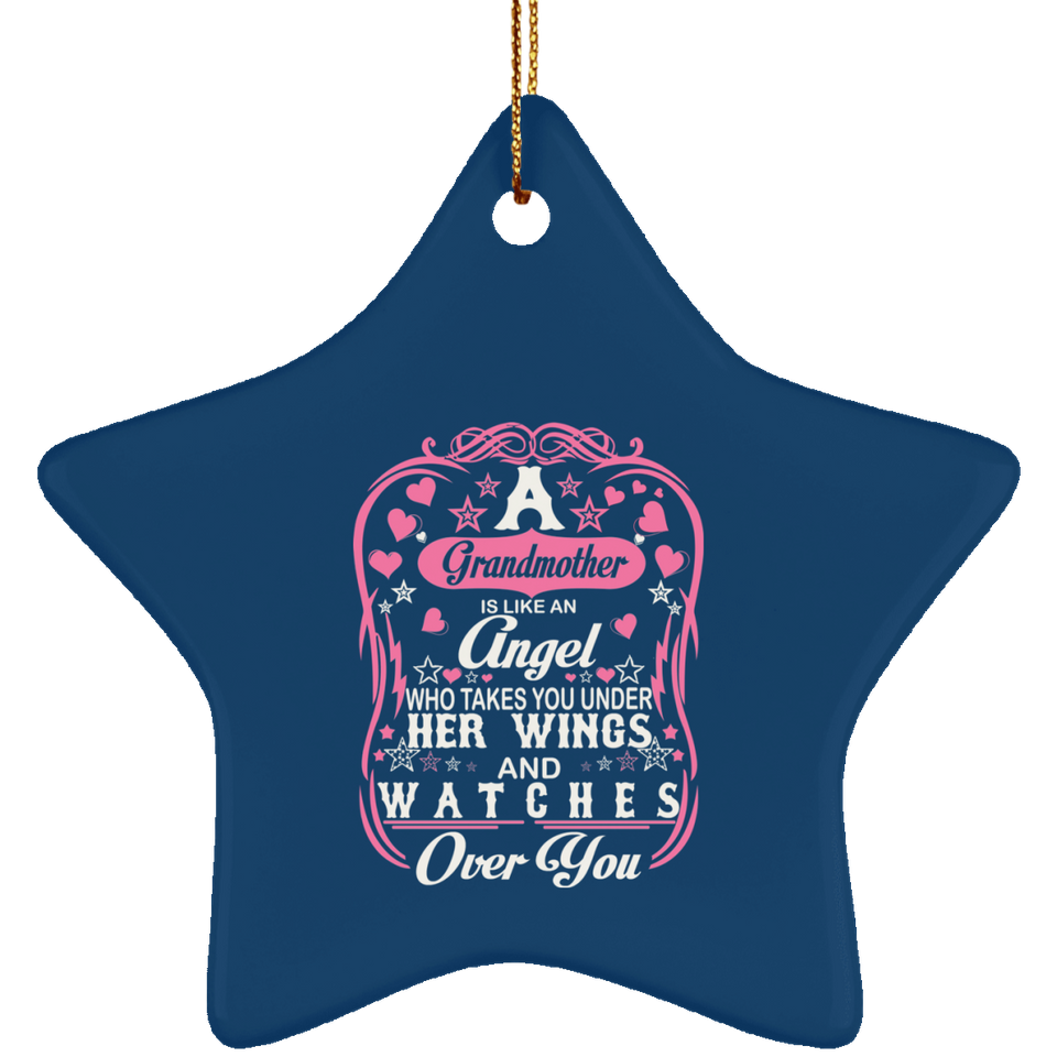 Grandmother Is Like An Angel Takes You Under Her Wings - Star Ornament