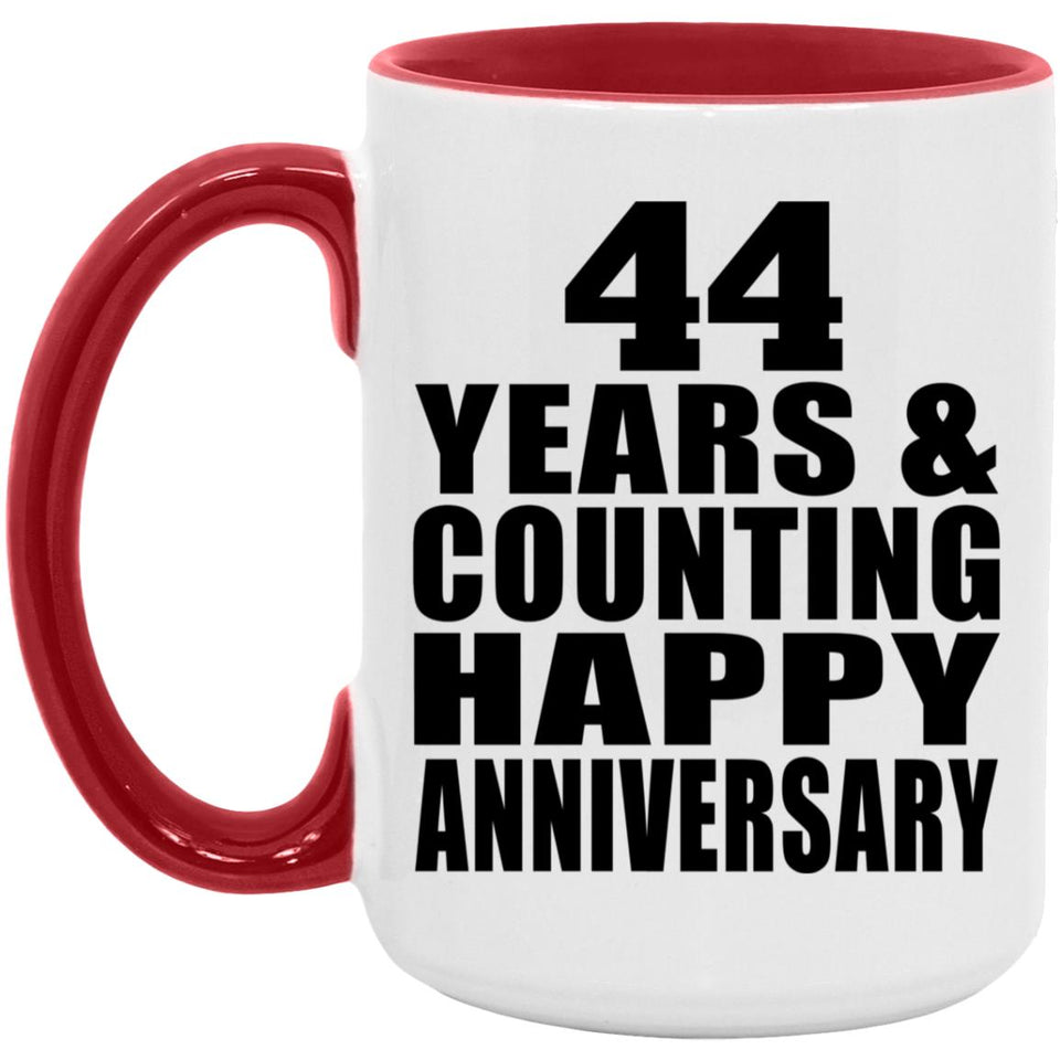 Happy 44th Anniversary 44 Years & Counting - 15oz Accent Mug Red