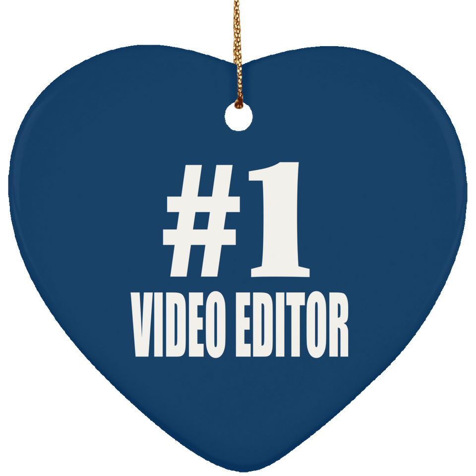 Number One #1 Video Editor - Heart Ornament
