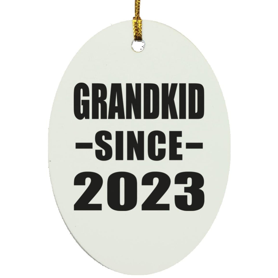 Grandkid Since 2023 - Oval Ornament