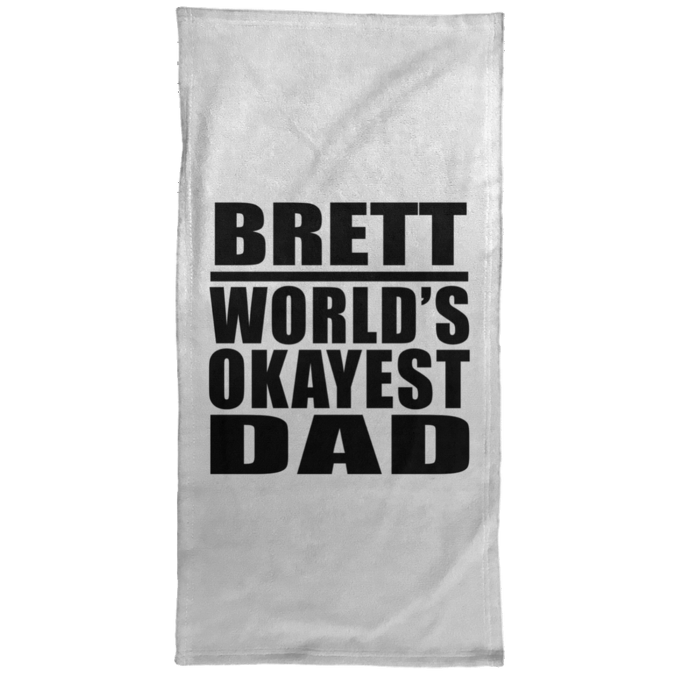 Brett World's Okayest Dad - Hand Towel