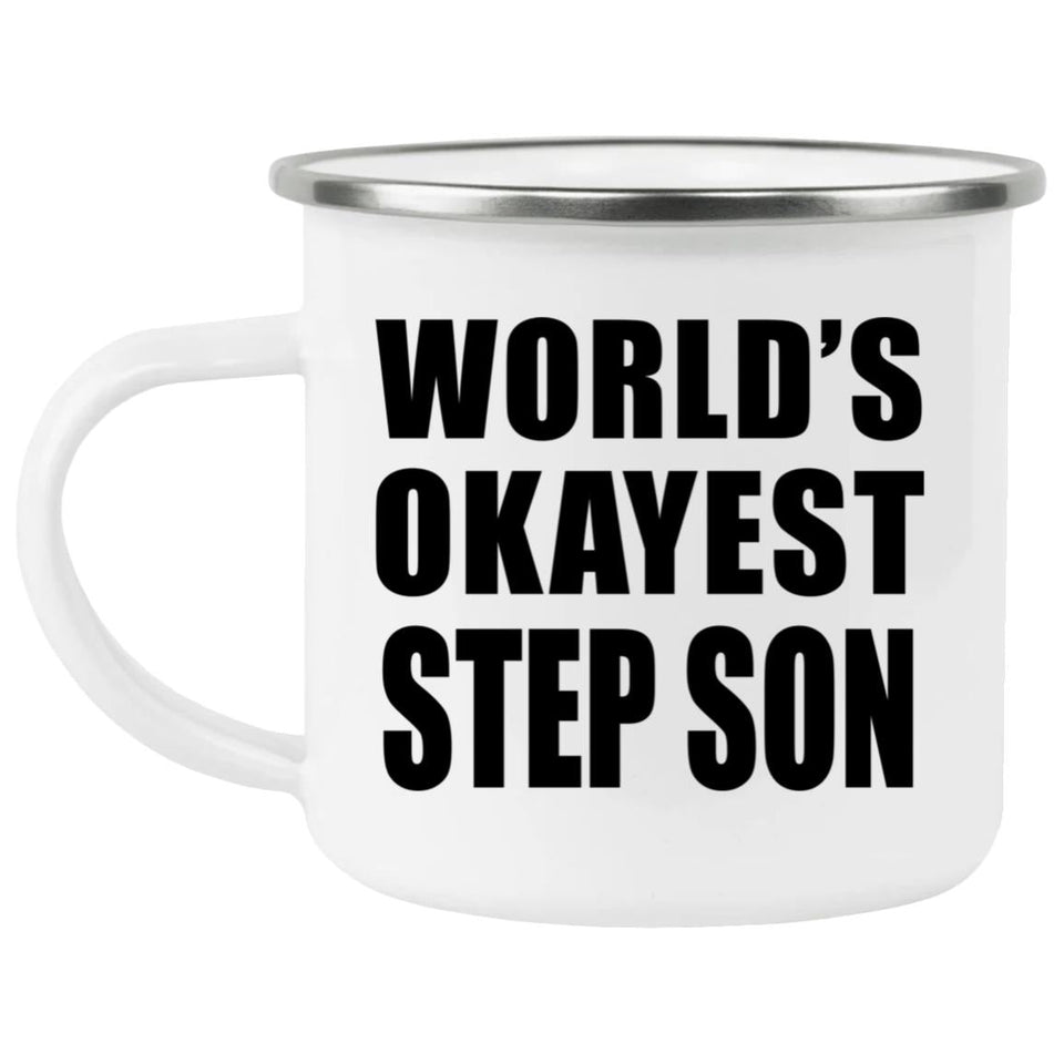 World's Okayest Step Son - 12oz Camping Mug