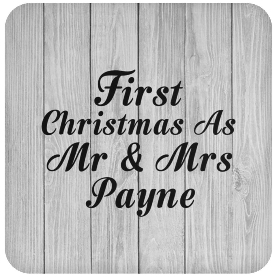 First Christmas As Mr & Mrs Payne - Drink Coaster F