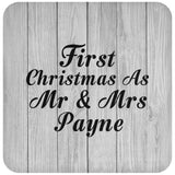 First Christmas As Mr & Mrs Payne - Drink Coaster F