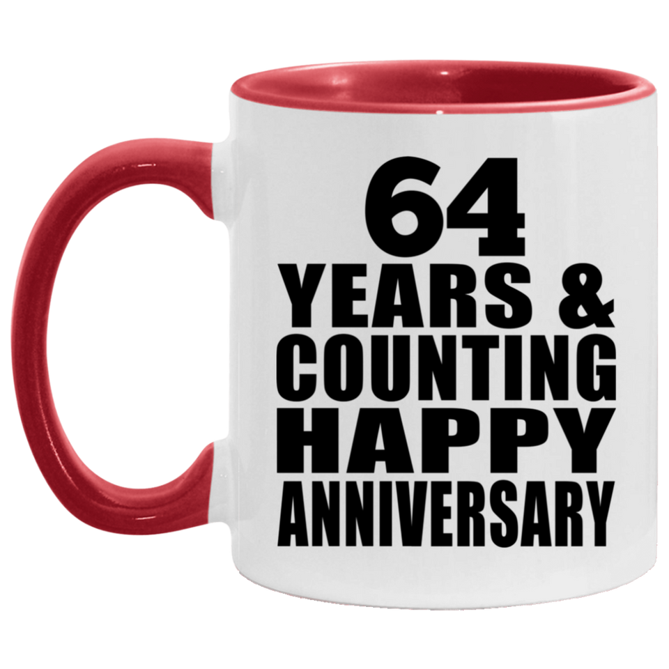 Happy 64th Anniversary 64 Years & Counting - 11oz Accent Mug Red