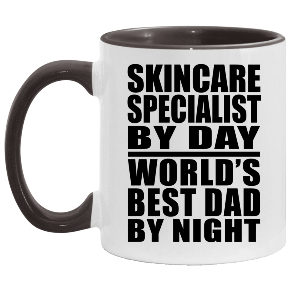 Skincare Specialist By Day World's Best Dad By Night - 11oz Accent Mug Black