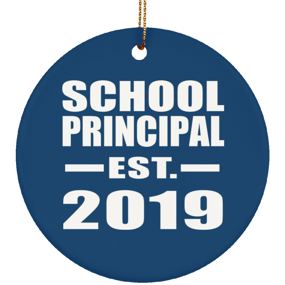 School Principal Established EST. 2019 - Circle Ornament