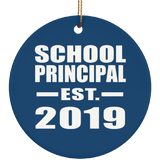School Principal Established EST. 2019 - Circle Ornament