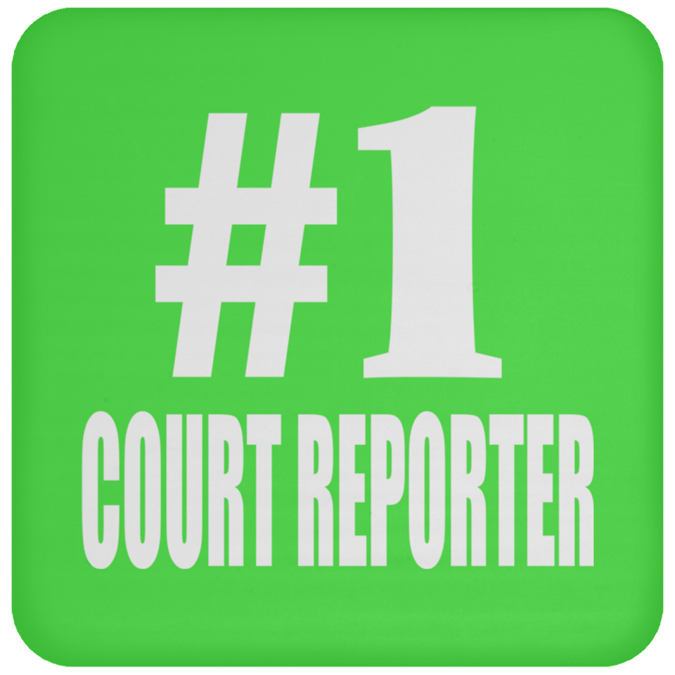 Number One #1 Court Reporter - Drink Coaster