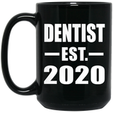Dentist Established EST. 2020 - 15oz Coffee Mug Black