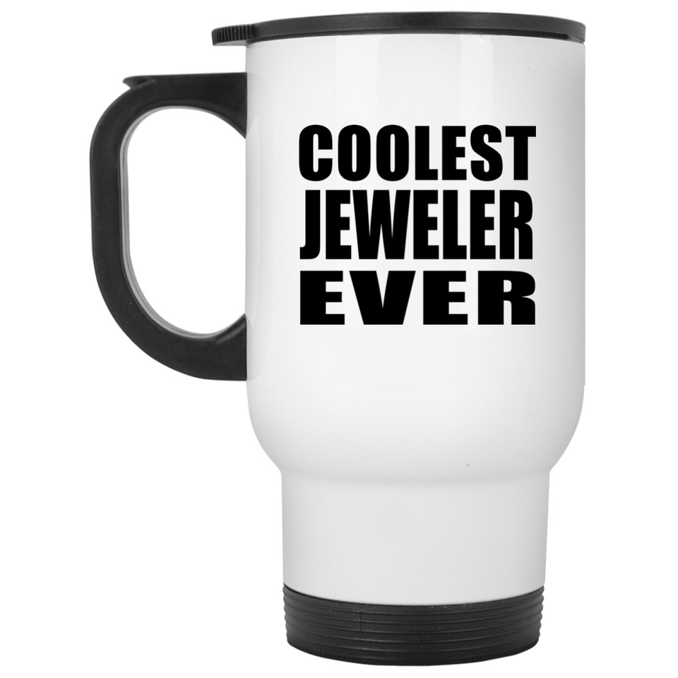 Coolest Jeweler Ever - White Travel Mug