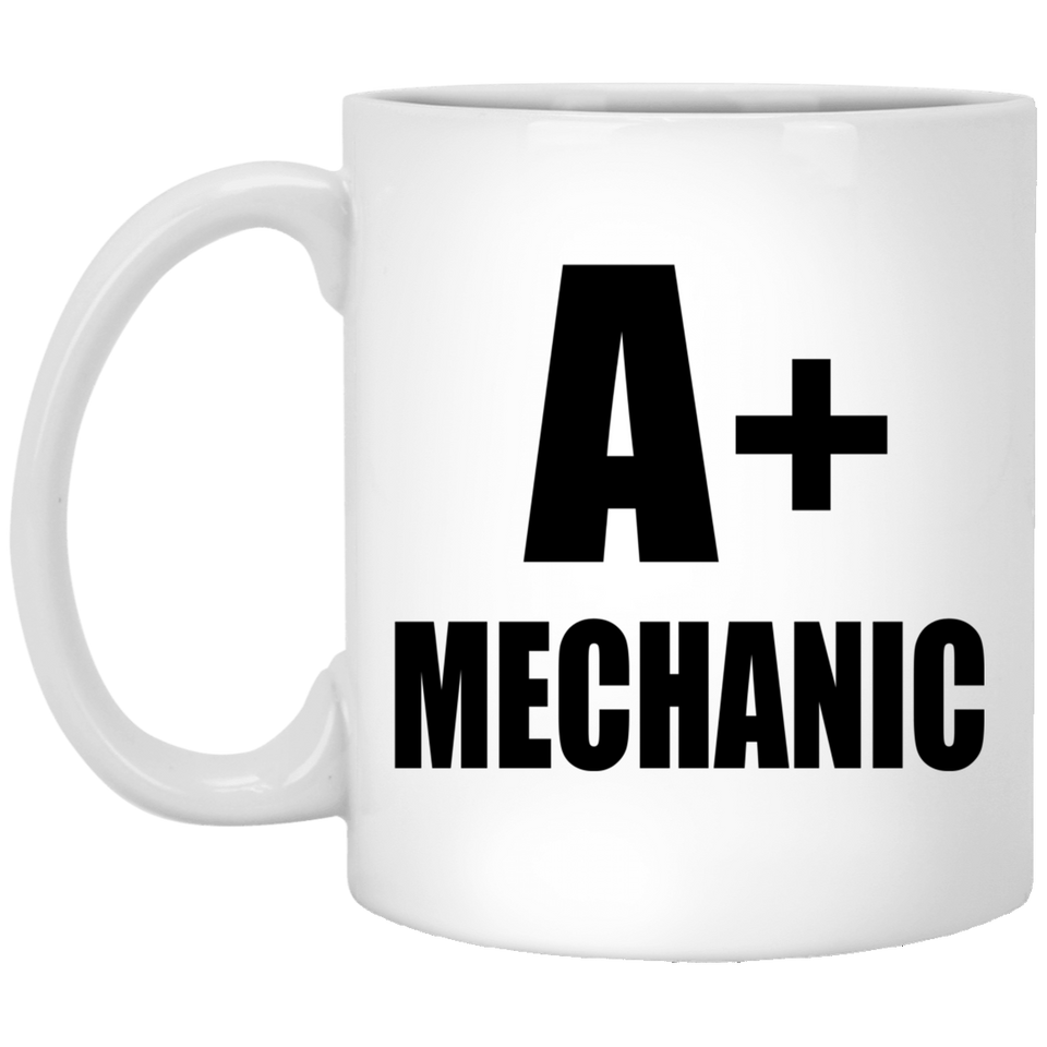 A+ Mechanic - 11oz Coffee Mug