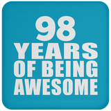 98th Birthday 98 Years Of Being Awesome - Drink Coaster