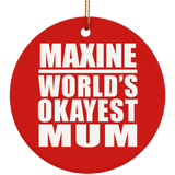 Maxine World's Okayest Mum - Circle Ornament