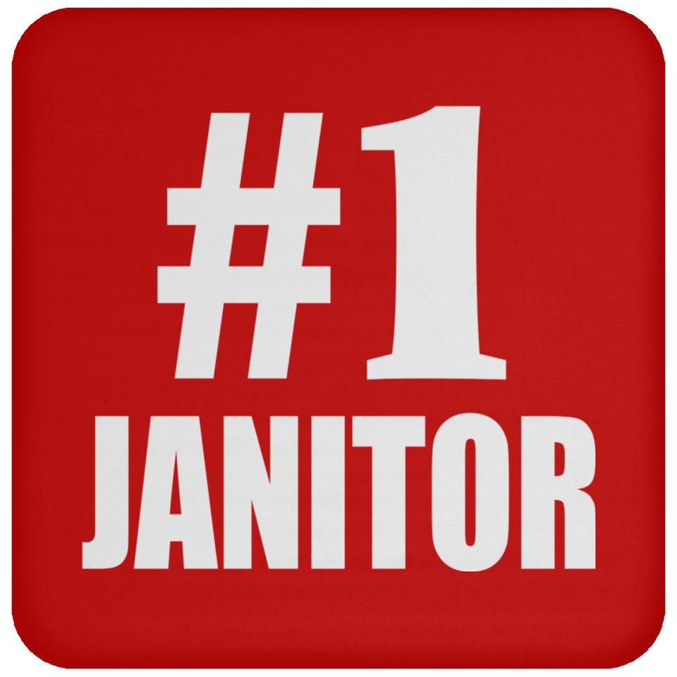 Number One #1 Janitor - Drink Coaster