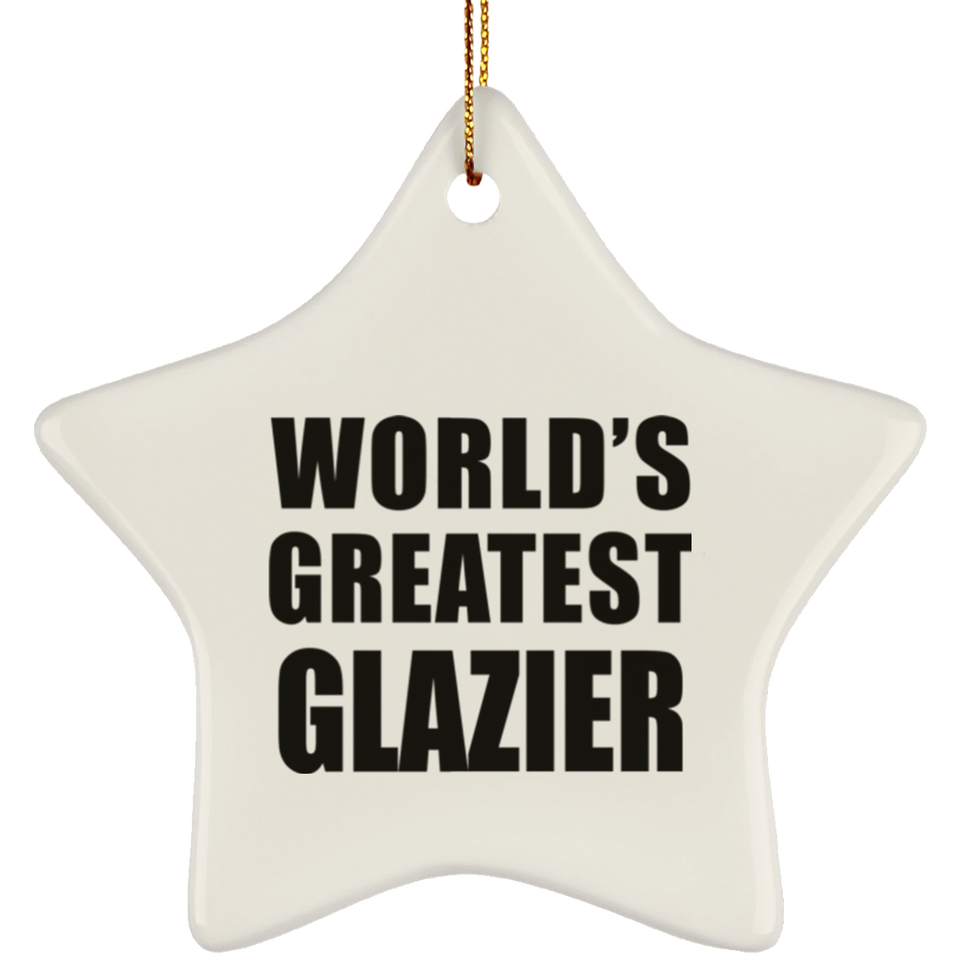World's Greatest Glazier - Star Ornament