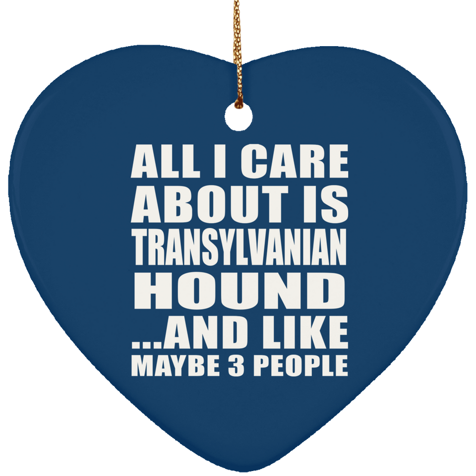 All I Care About Is Transylvanian Hound - Heart Ornament