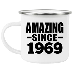 55th Birthday Amazing Since 1969 - 12oz Camping Mug