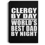 Clergy By Day World's Best Dad By Night - Canvas Portrait