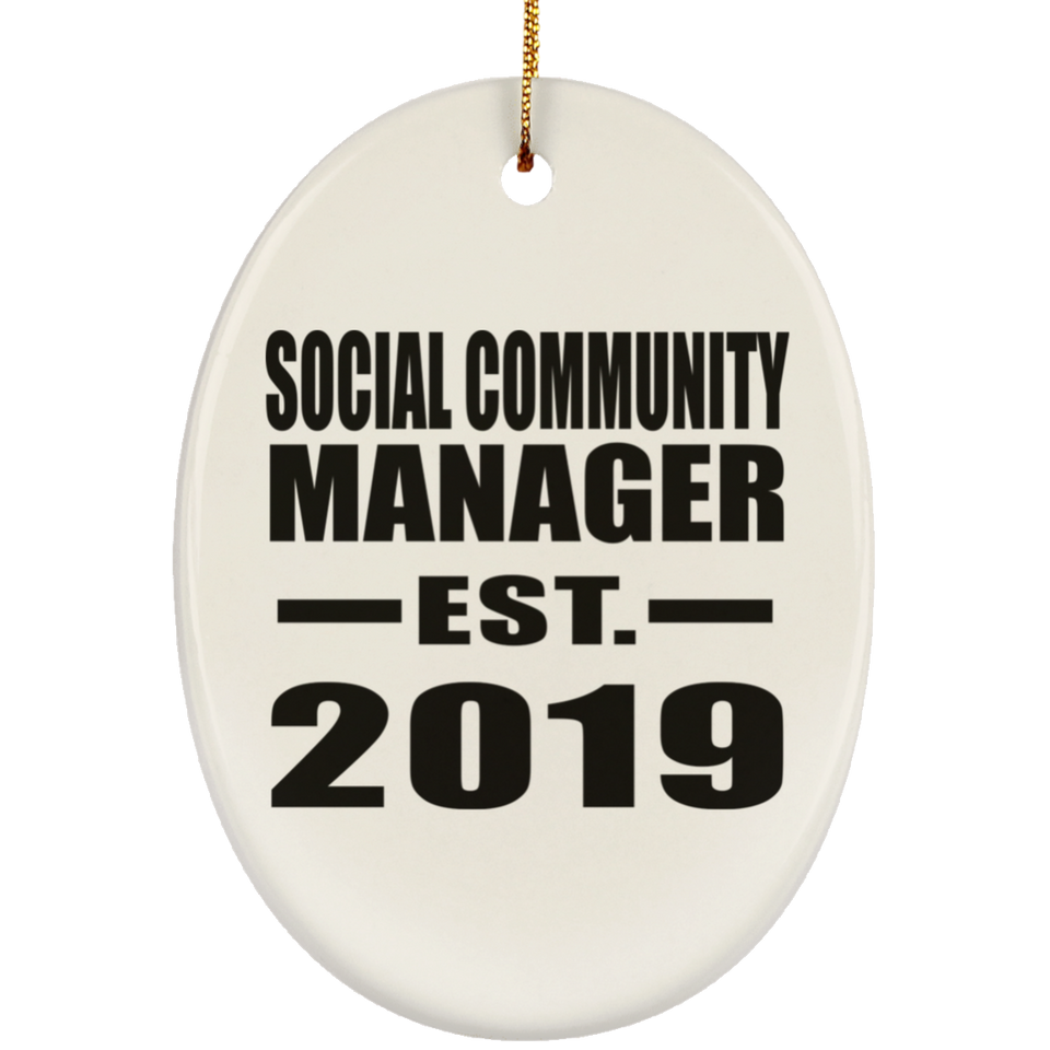 Social Community Manager Established EST. 2019 - Oval Ornament