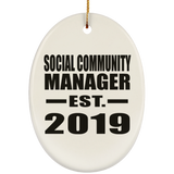 Social Community Manager Established EST. 2019 - Oval Ornament