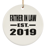 Father In Law Established EST. 2019 - Circle Ornament