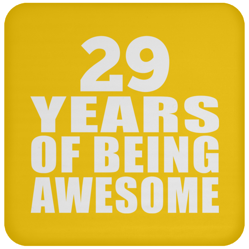 29th Birthday 29 Years Of Being Awesome - Drink Coaster