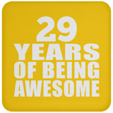 29th Birthday 29 Years Of Being Awesome - Drink Coaster