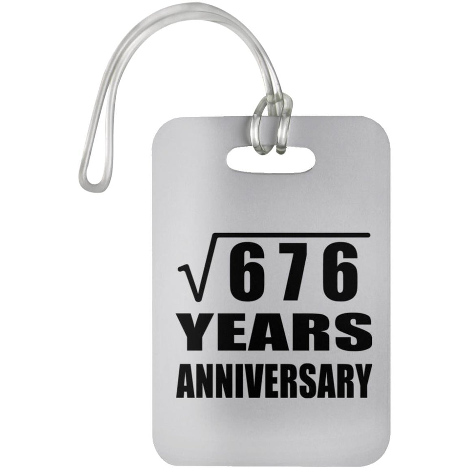 26th Anniversary Square Root of 676 Years Anniversary - Luggage Bag Tag