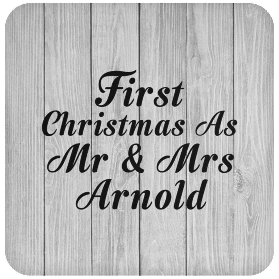 First Christmas As Mr & Mrs Arnold - Drink Coaster F