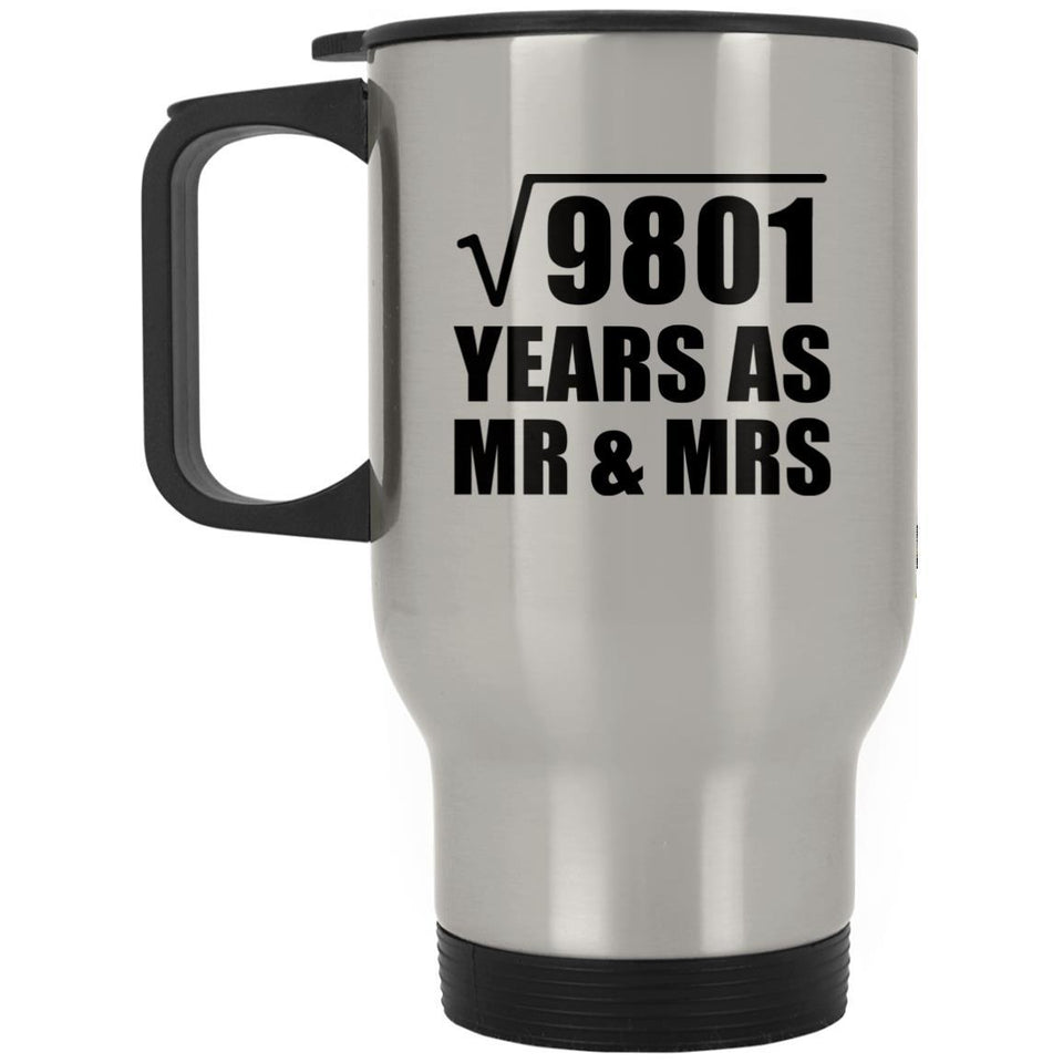 99th Anniversary Square Root of 9801 Years As Mr & Mrs - Silver Travel Mug