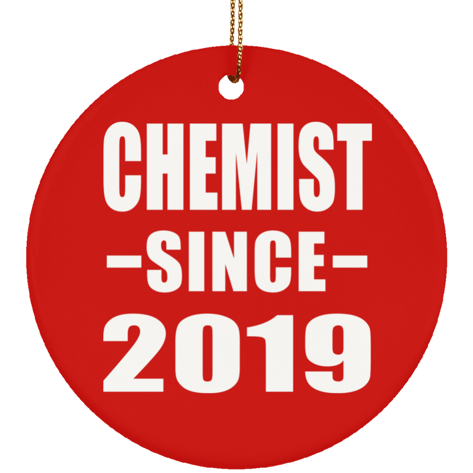 Chemist Since 2019 - Circle Ornament
