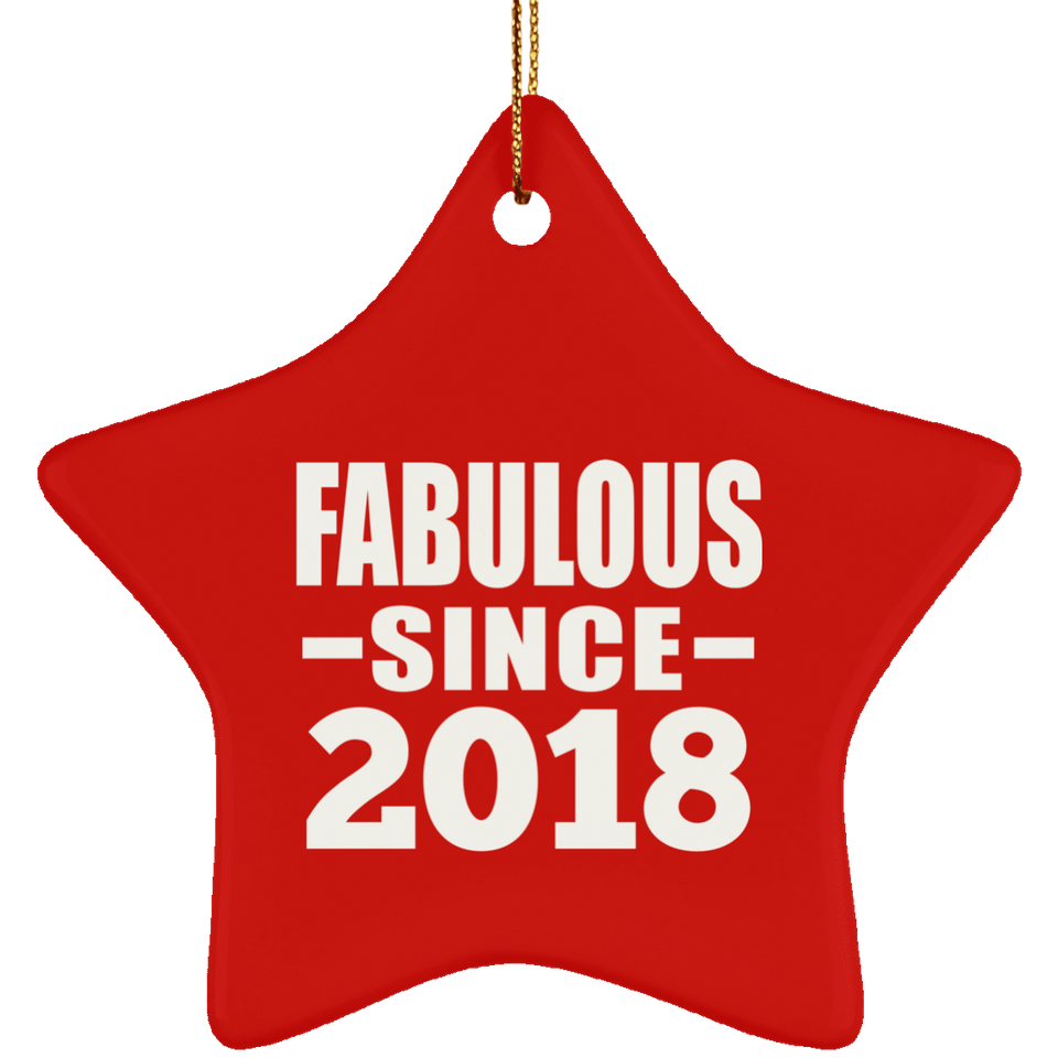 6th Birthday Fabulous Since 2018 - Star Ornament