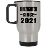 Firefighter Since 2021 - Silver Travel Mug