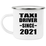 Taxi Driver Since 2021 - 12oz Camping Mug